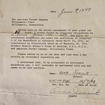 Jencik's 1977 Letter of Resignation from ATCO: The image shows a resignation letter dated June 7, 1977, from an employee named Anna Jencik addressed to the American Thread Company at the Willimantic Plant. Anna, having worked at the plant for 19 years, offers her voluntary resignation effective June 10, 1977, in order to apply for retirement separation pay as stipulated in a memo from March 19, 1951. The letter requests guidance on when to receive the retirement separation pay and acknowledges that accepting this pay will end her employment. The document includes her signature and personal details such as her Social Security Number and Date of Birth.