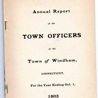 Annual Report of the Town Officers of the Town of Windham, October 1903