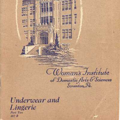 Women's Institute of Domestic Arts Part Two Underwear and Lingerie