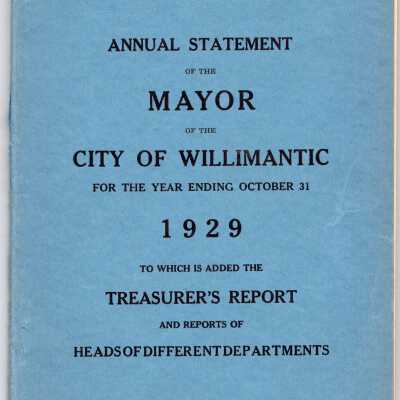 Annual Statement of the Mayor of Willimantic, October 1929