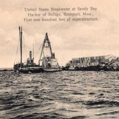 United States Breakwater, Sandy Bay Harbor of Refuge, Rockport, Mass.