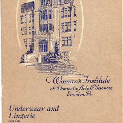 Women's Institute of Domestic Arts & Sciences Underwear and Lingerie Part One