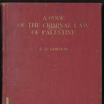 A Code of The Criminal Law of Palestine
