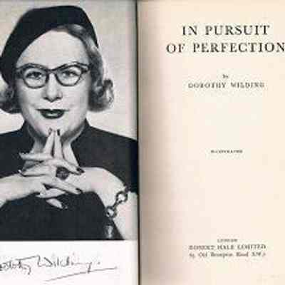"In Pursuit of Perfection" autobiography by Dorothy Wilding, published by Robert Hale Limited, London, 1958: From Hundred Heroines: Women in Photography, U.K.