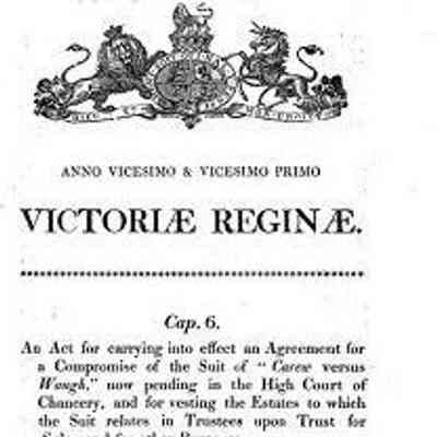 Carews' Estate Act of August 25, 1857 (Original as enacted, 90 pages): From legislation.gov.uk