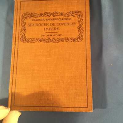 The SIr Roger De Coverlay Papers From the Spectator