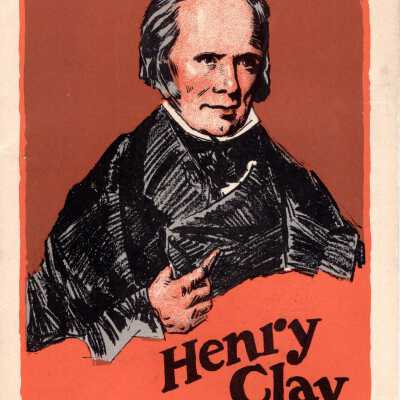 Henry Clay: The Great Compromiser