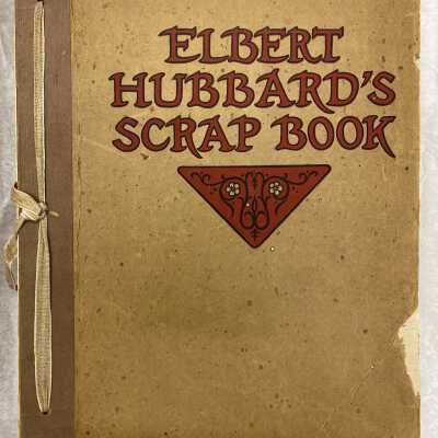 Elbert Hubbard's Scrap Book