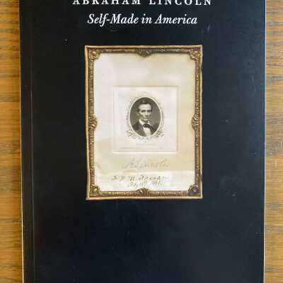 Abraham Lincoln, Self-Made in America