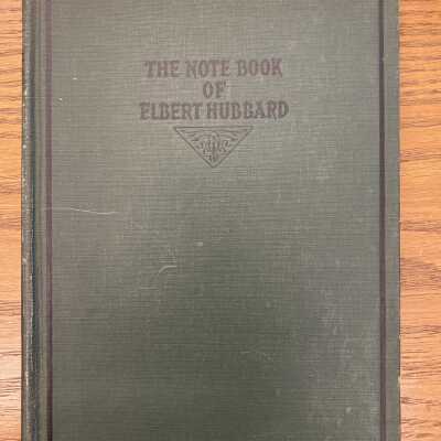 The Note Book of Elbert Hubbard