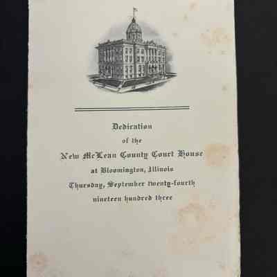 Program to the Dedication of the New McLean County Court House - 1903