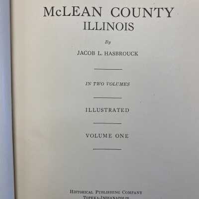 History of McLean County, Illinois Vol. I