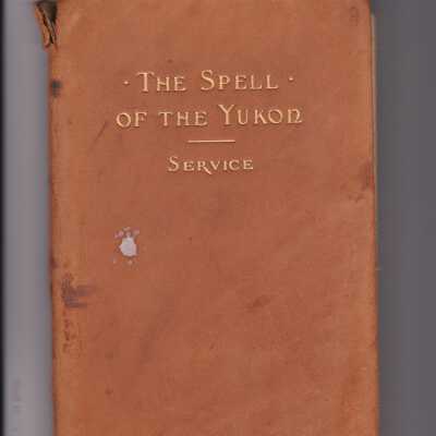 The Spell of the Yukon and Other Verses