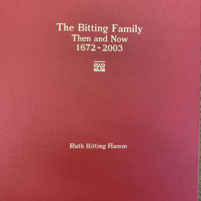 Bitting Family Then and Now 1672-2003