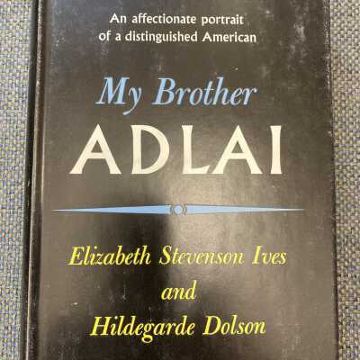 My Brother Adlai