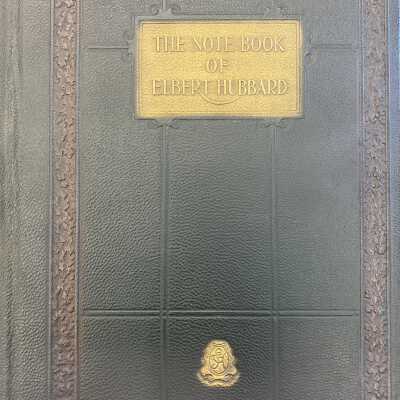 The Note Book of Elbert Hubbard