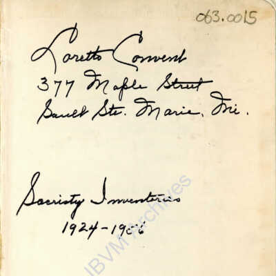 Loretto Convent Sacristy Inventories , 1924 - 1956