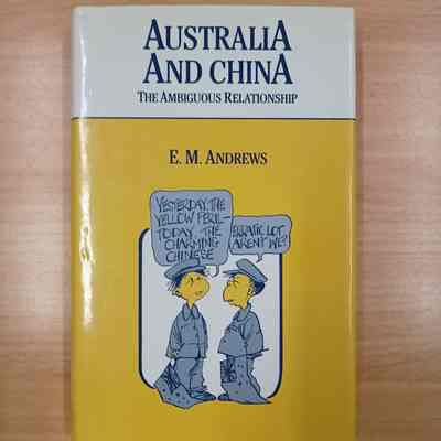 Australia and China : the ambiguous relationship