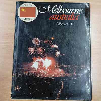 Melbourne, Australia : a way of life