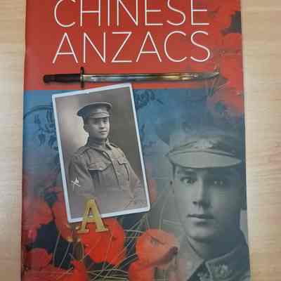 Chinese Anzacs [Exhibition catalogue]