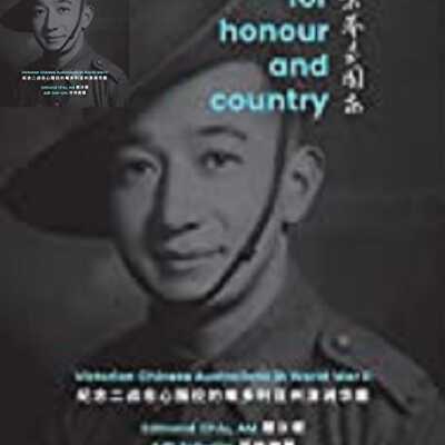 For honour and country : Victorian Chinese Australians in World War II
