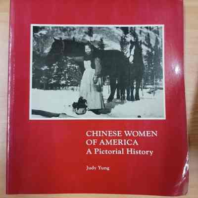 Chinese Women of America : A pictorial history