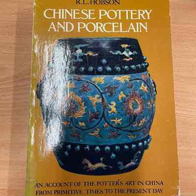 Chinese pottery and porcelain : an account of the potter's art in China from primitive times to the present day
