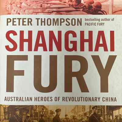 Shanghai fury : Australian heroes of revolutionary China