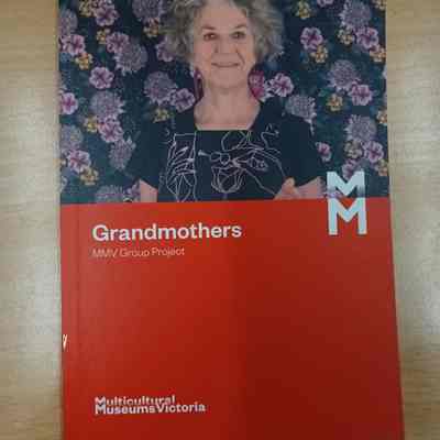 Grandmothers : MMV Group Project [Exhibition catalogue]