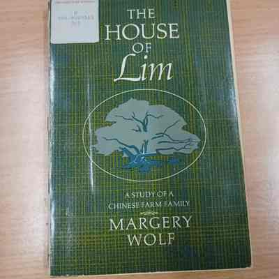 The house of Lim : A study of a Chinese Farm family