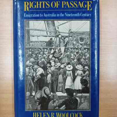 Rights of passage : emigration to Australia in the nineteenth century