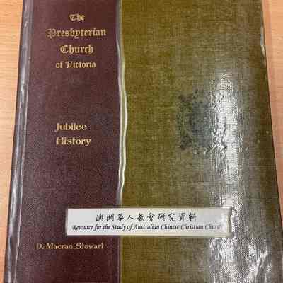 The Presbyterian Church of Victoria : growth in fifty years, 1859 - 1909
