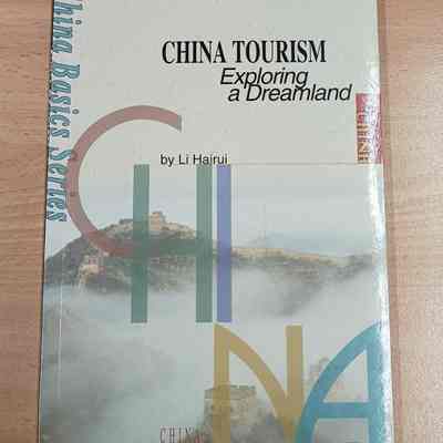 China tourism : exploring a Dreamland