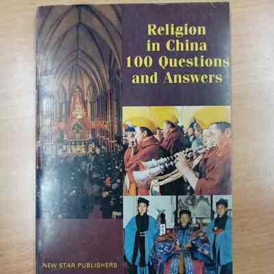 Religion in China : 100 questions and answers