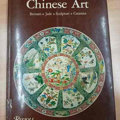 Chinese art : bronzes, jade, sculpture, ceramics