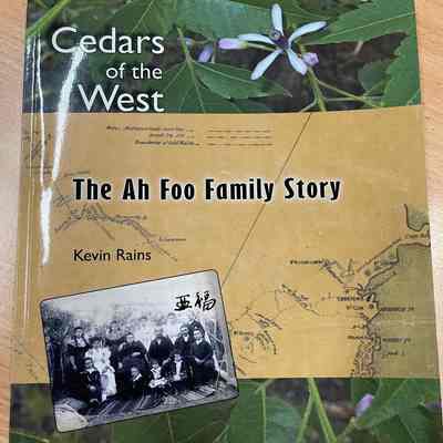 Cedars of the west : the Ah Foo family story