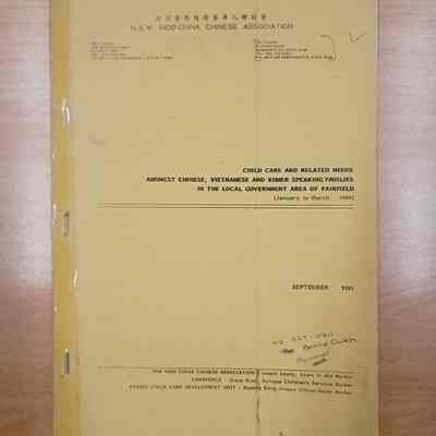 Child care and related needs amongst Chinese, Vietnamese and Khmer speaking families in the local government area of Fairfield (January to March 1984).
