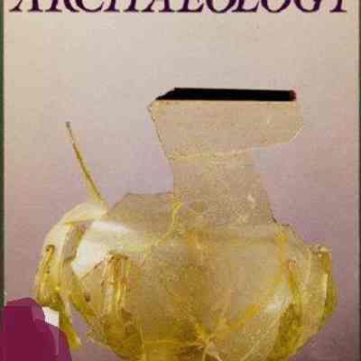 Archaeology : A Guide To The Collections National Museum Singapore