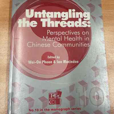 Untangling the threads : perspectives on mental health in Chinese communities