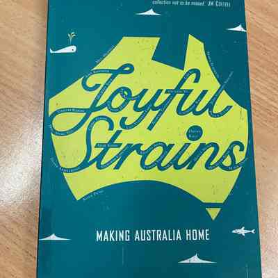 Joyful strains : making Australia home