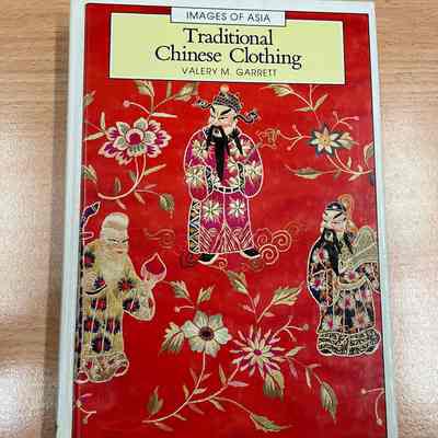 Traditional Chinese clothing : in Hong Kong and South China, 1840-1980