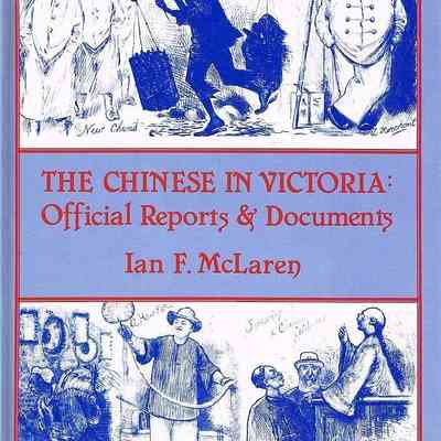 The Chinese in Victoria
