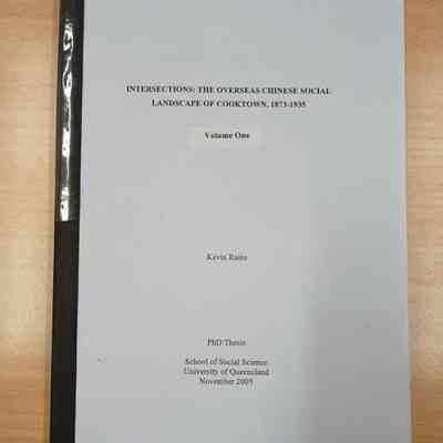 Intersections : the overseas Chinese social landscape of Cooktown, 1873-1935 [thesis]
