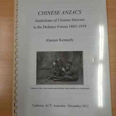 Chinese Anzacs : Australians of Chinese descent in the defence forces 1885-1919