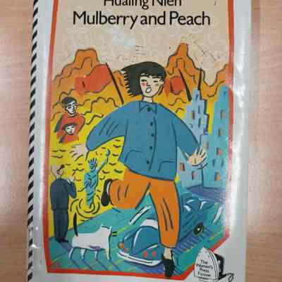 Mulberry and Peach : two women of China