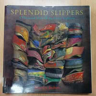 Splendid slippers: a thousand years of an erotic tradition