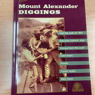 Discovering the Mount Alexander diggings