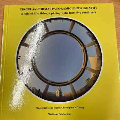 CIRCULAR FORMAT PANORAMIC PHOTOGRAPHY: A FOLIO OF FIFTY FISH-EYE PHOTOGRAPHS FROM FIVE CONTINENTS