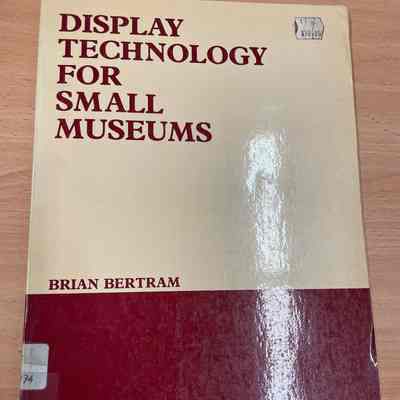 Display technology for small museums