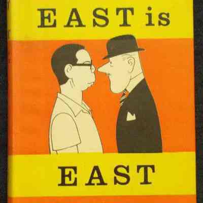 East is east : Nicolas Bentley drew the pictures